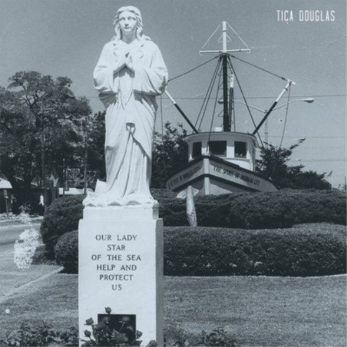 Tica Douglas Our Lady Star of the Sea, Help and Protect Us (Vinyl LP) 12" Album