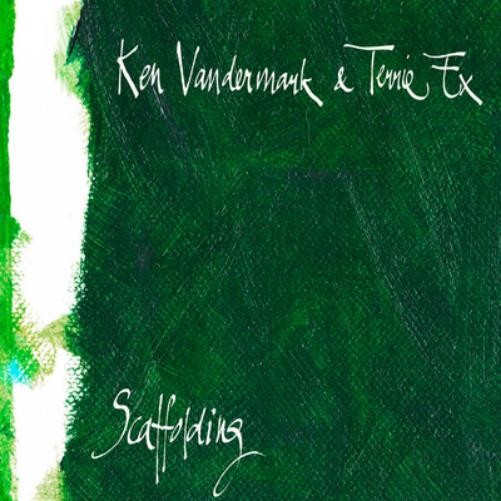 Ken Vandermark & Terrie Ex Scaffolding (Vinyl LP) 12" Album