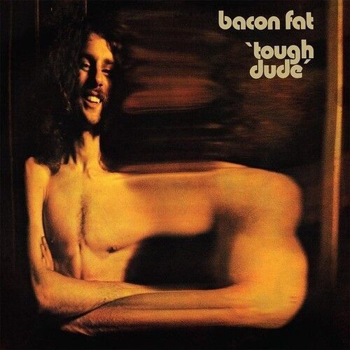 Vinile Bacon Fat - Tough Dude