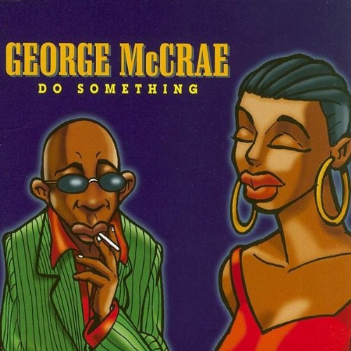George McCrae Do something (CD)