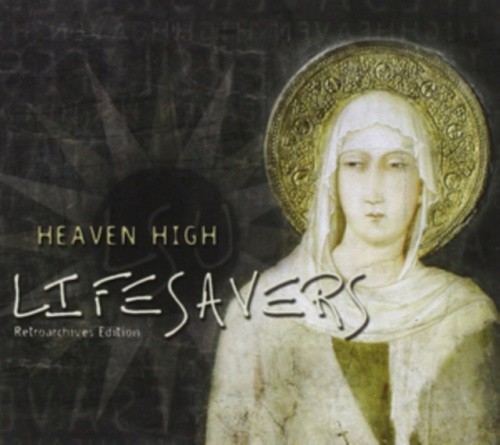 Heaven High by Lifesavers [CD]