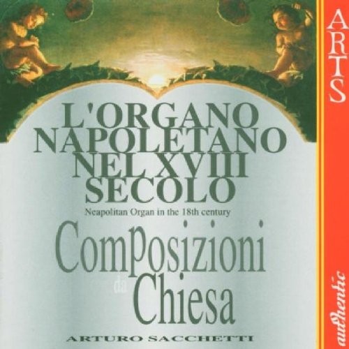 L'organo Napoletano Nel Xviii Secolo (CD) Album