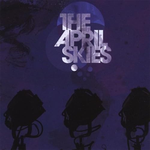April Skies April Skies (CD)