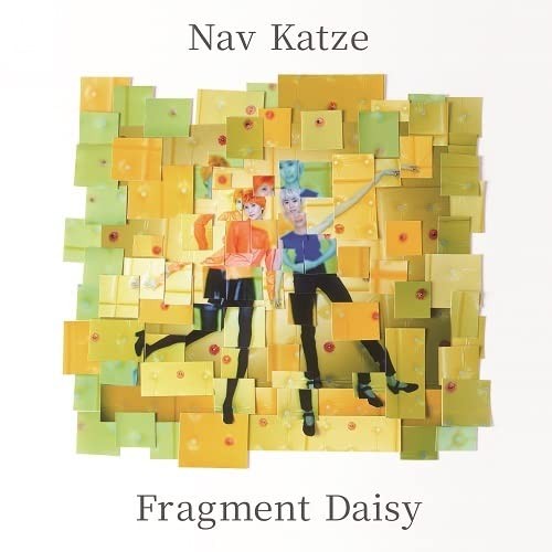 Nav Katze Fragment Daisy (Vinyl LP)