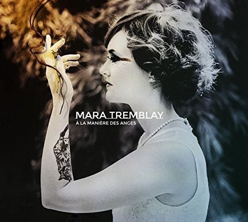 Mara Tremblay A La Maniere Des Anges (CD)