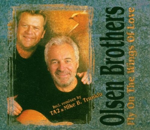 Olsen Brothers Fly on the wings of love (Remixes, 5 versions, #1 Grand Prix (CD)
