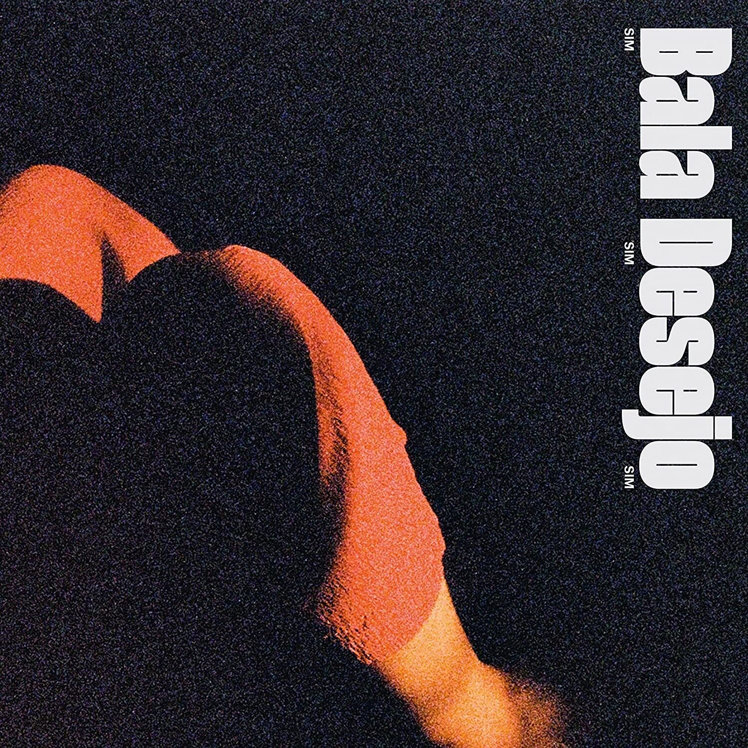 Bala Desejo Sim Sim Sim (Vinyl LP) 12" Album