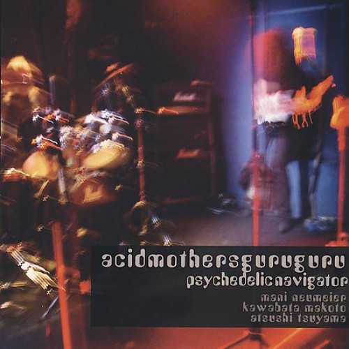Psychedelic Navigator by Acid Mothers Guru Guru [CD]