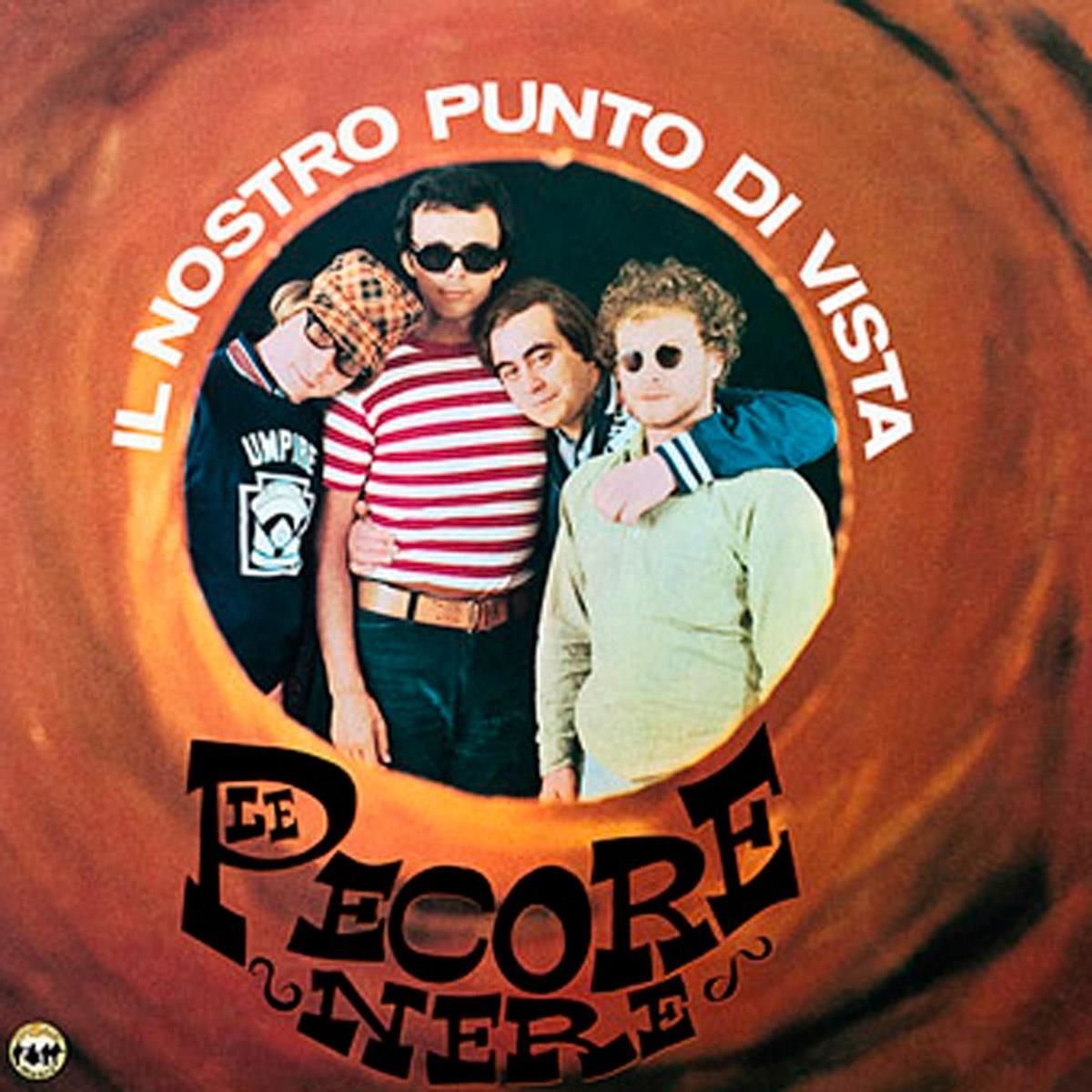 Vinile Pecore Nere (Le) - Il Nostro Punto Di Vista