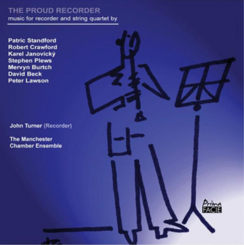 Patric Standfor John Turner: The Proud Recorder: Music for Recorder and Str (CD)