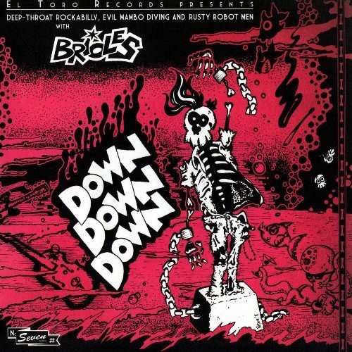 Brioles Down Down Down (Vinyl LP)