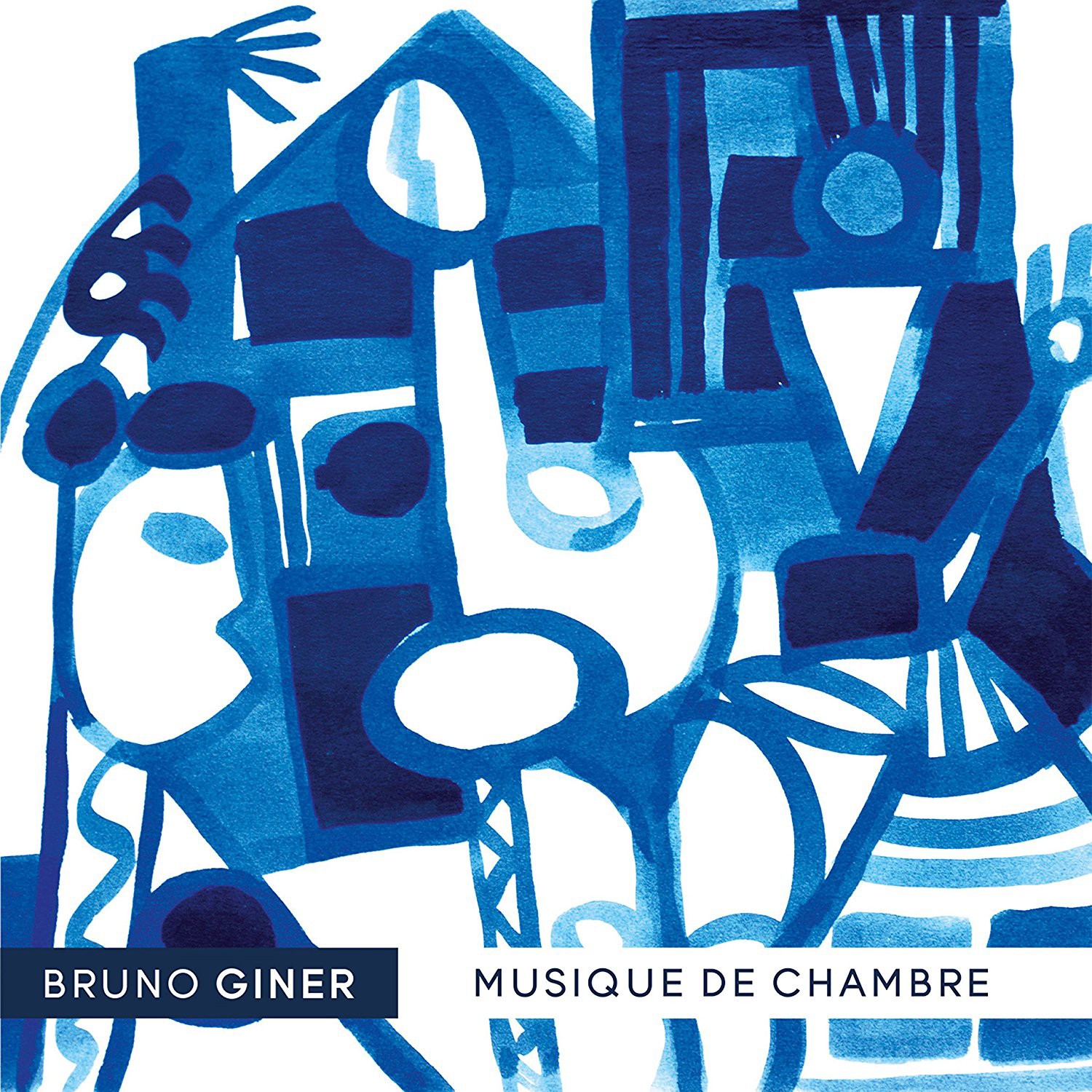 Bruno Giner Bruno Giner: Musique De Chambre (CD) Album