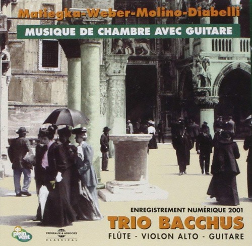 Trio Bacchus: Musique De Chambre Avec Guitare by Trio Bacchus [CD]