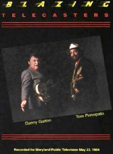Tom Principato and Danny Gatton - Blazing Telecasters [Region 2] [DVD]