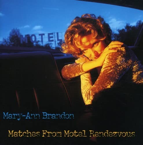 Mary-Ann Brandon Matches from Motel Rendez (CD)