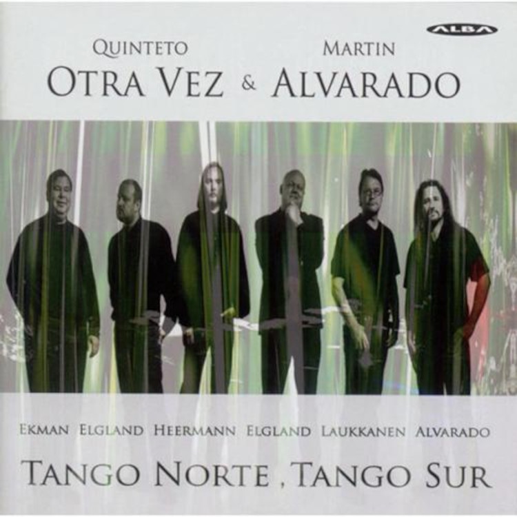 Quinteto Otra Ve Quinteto Otra Vez & Martin Alvarado: Tango Norte, Tango Su (CD)