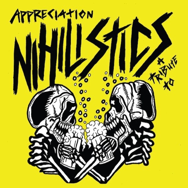 Various Artists Appreciation: A Tribute to the Nihilistics (Vinyl LP) 7" Single