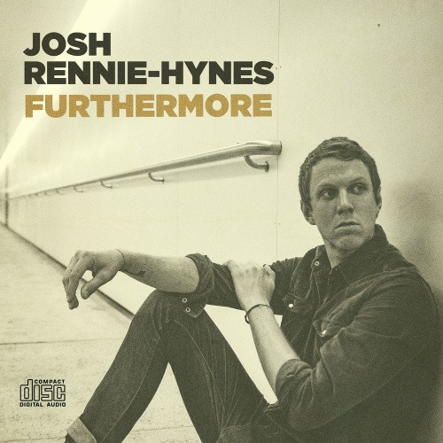 Furthermore by Josh Rennie-Hynes [Audio CD]