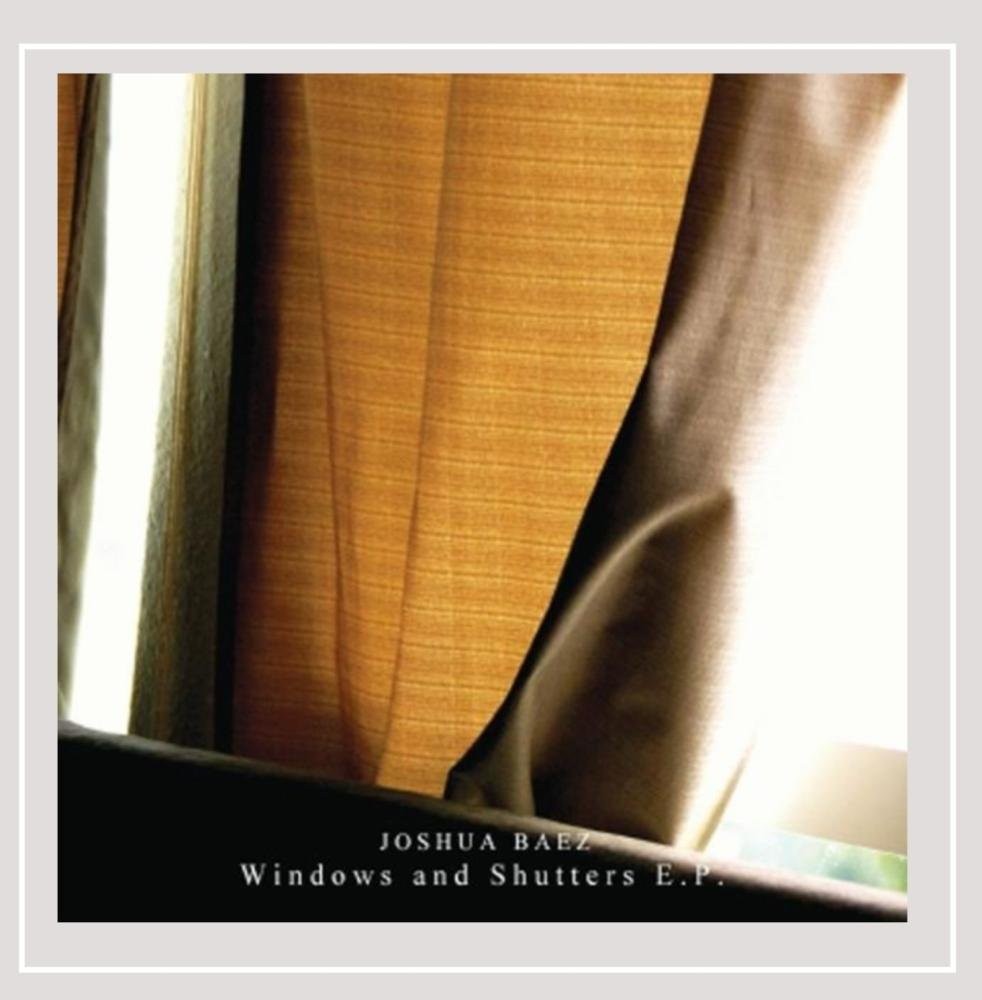 Joshua Baez Windows & Shutters EP (CD)