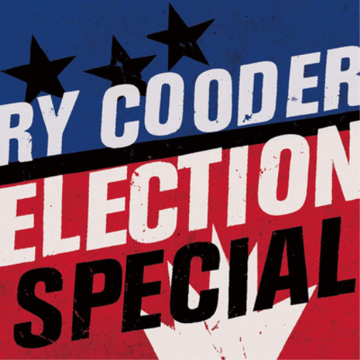 Ry Cooder Election Special (CD) Album