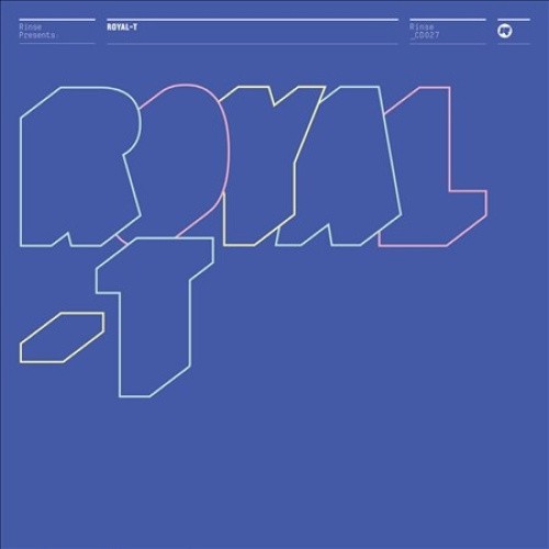 Rinse Presents: Royal-T by Royal T [CD]