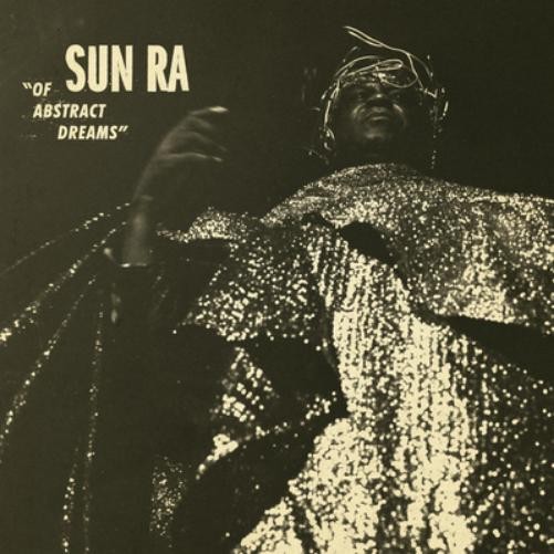 Sun Ra Of Abstract Dreams (CD) Album