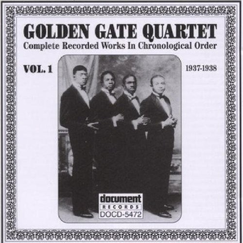 Golden Gate Jubilee Quartet Complete Recorded Works - Vol. 1: 1937 - 1938 (CD)
