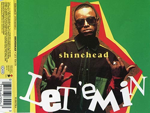 Shinehead Let Em in/Let Em in (CD)