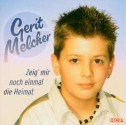 Gerit Melcher Zeig'Mir Nochmal die Heimat (CD)