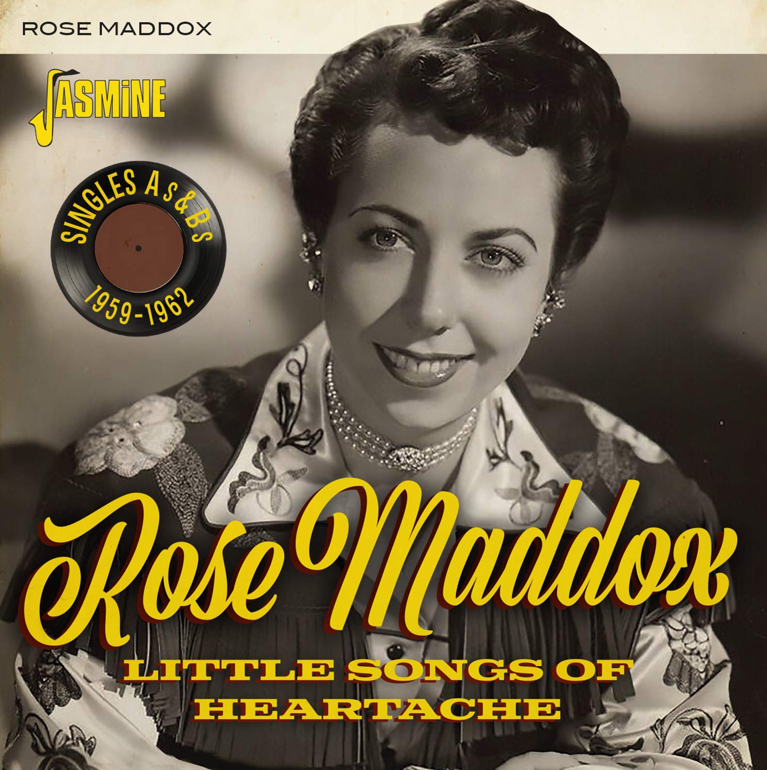 Rose Maddox Little Songs of Heartache: Singles As & Bs 1959-1962 (CD) Album