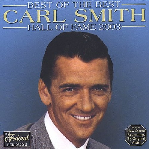 Best of the Best by SMITH,CARL [Audio CD]