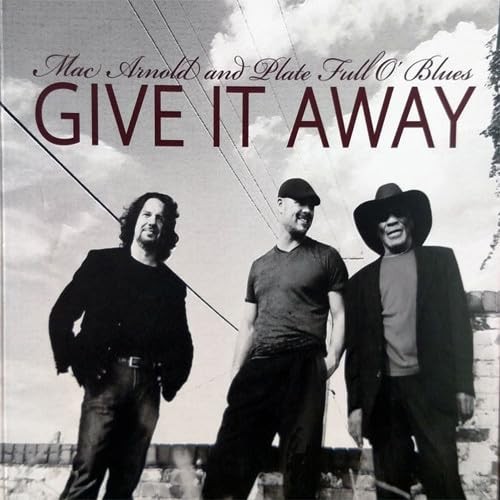 Mac Arnold Give It Away (CD)