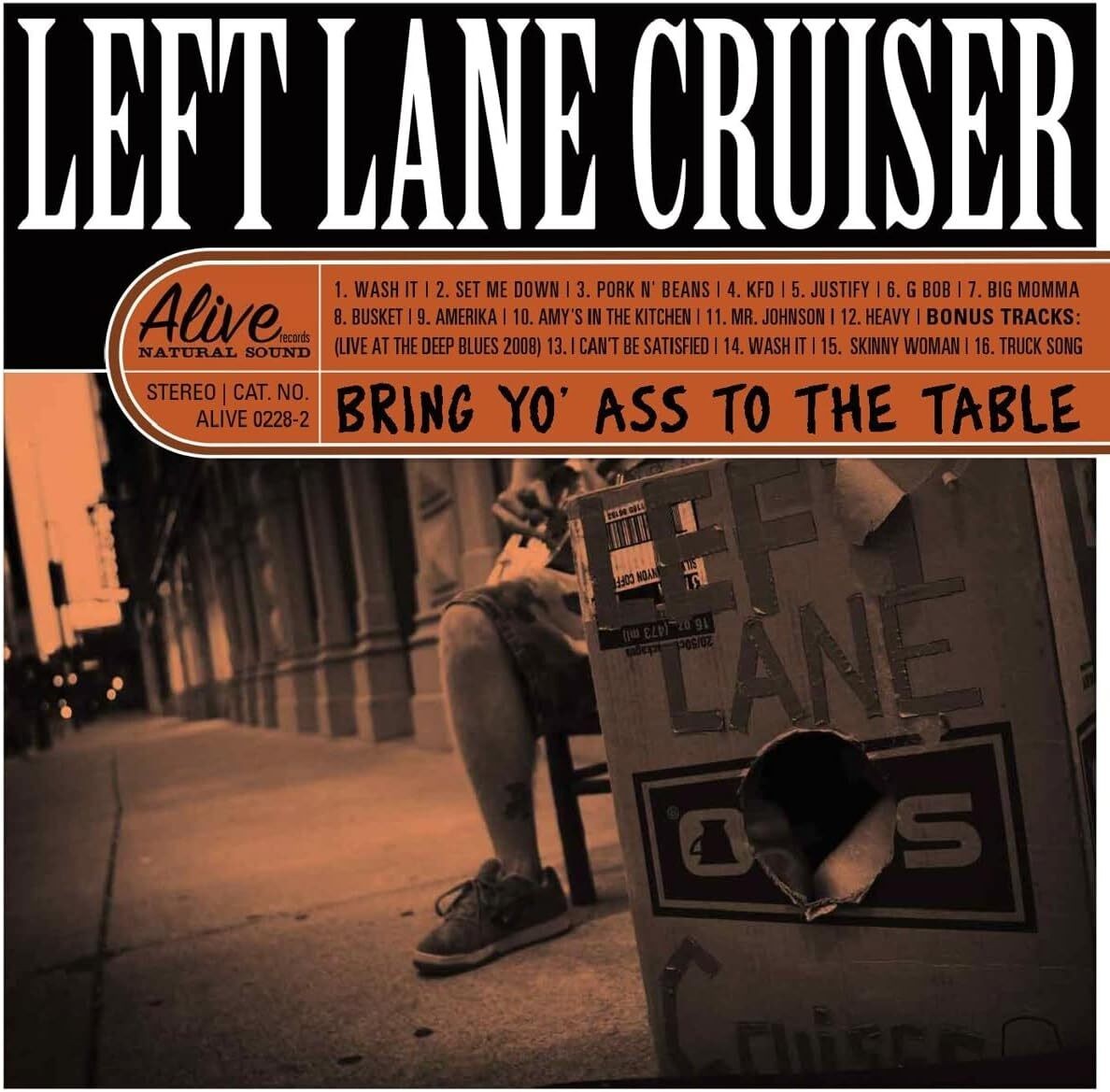 Left Lane Cruiser Bring Yo' Ass to the Table (CD) Album (Jewel Case)