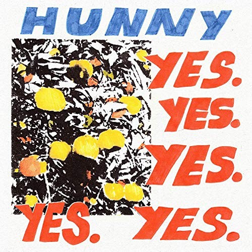 Yes. Yes. Yes. Yes. Yes. by Hunny [CD]