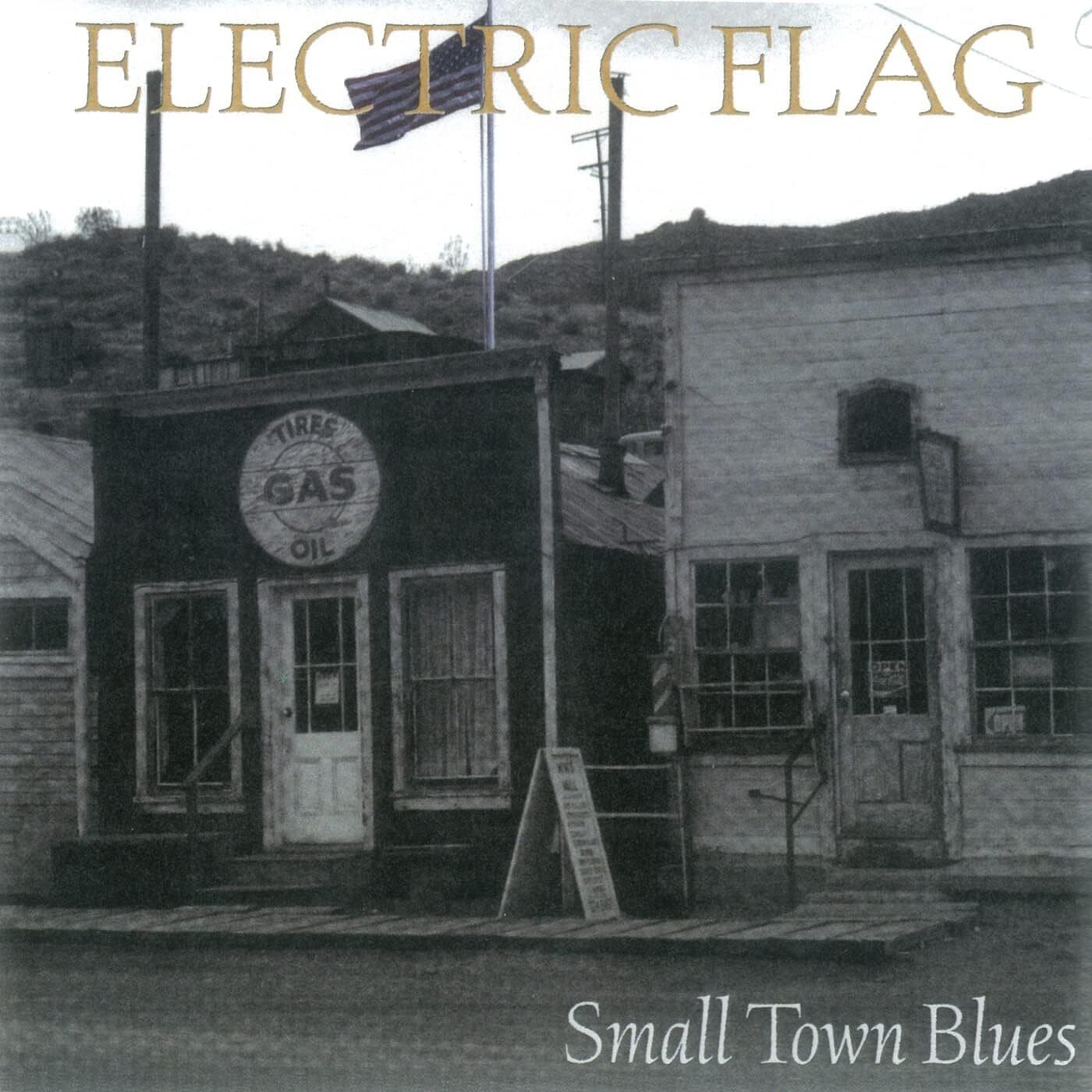 Electric Flag Small Town Blues (CD) Album