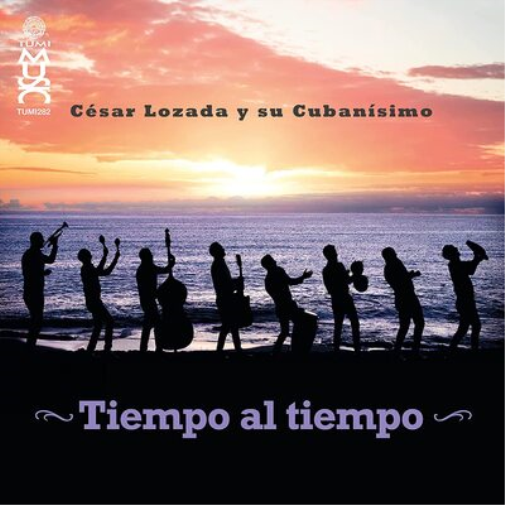 Cesar Lozada Y Su Cubanisimo Tiempo Al Tiempo (CD) Album