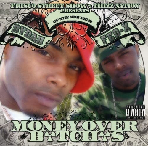 Fed X Money Over Bitches (CD)