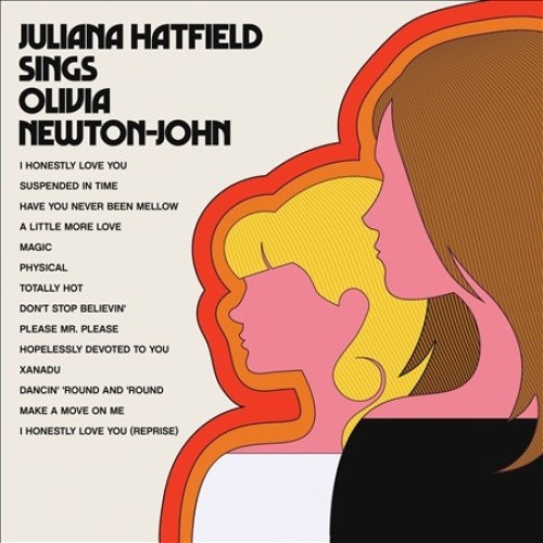 Juliana Hatfield Sings Olivia Newton-John by Juliana Hatfield [Audio CD]