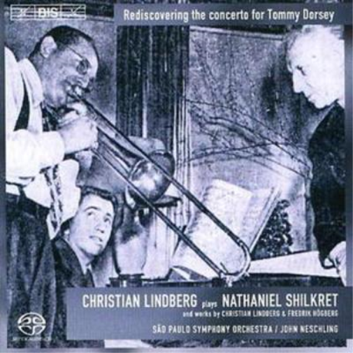 Nathaniel Shilkret Rediscovering the Concerto for Tommy Dorsey (CD) Album