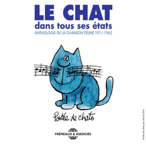 Various Artists Le Chat Dans Tous Ses États: Anthologie De La Chanson Félin (CD)