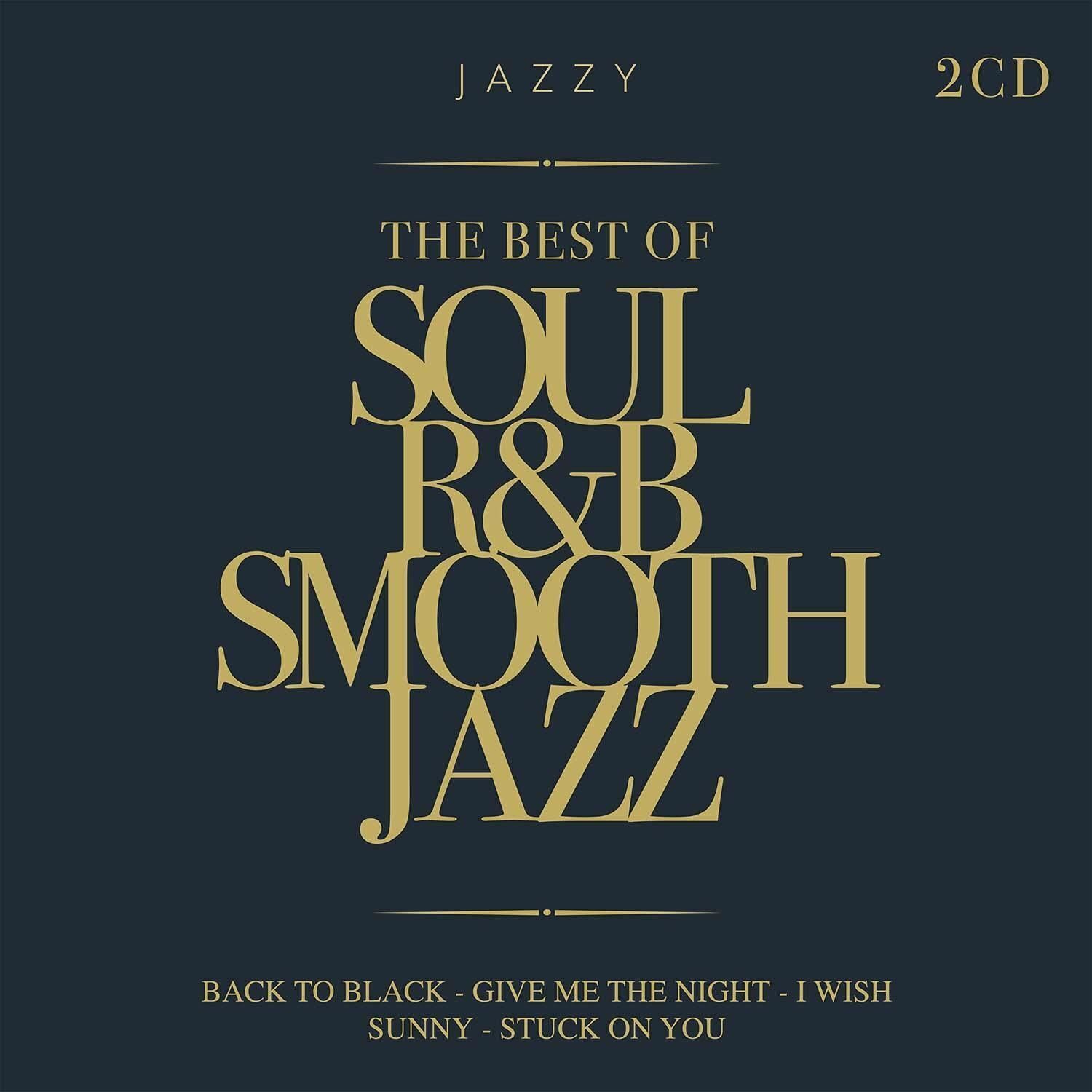 Audio Cd Best Of Soul R&B Smooth Jazz (The) / Various (2 Cd)