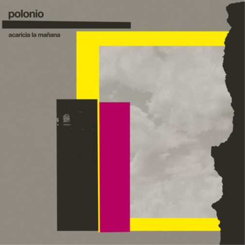 Polonio Acaricia La Manana (Vinyl LP) 12" Album with 7" Single