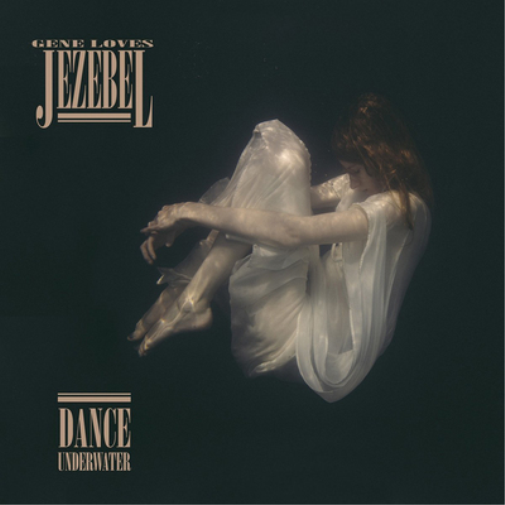 Gene Loves Jezebel Dance Underwater (CD) Album