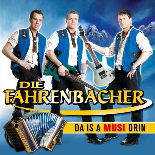 Fahrenbacher Da Is a Musi Drin (CD)