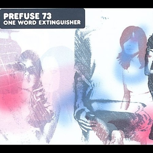 One Word Extinguisher by Prefuse 73 [Audio CD]