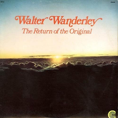 The Return Of The Original (Digitally Remastered) by Walter Wanderley