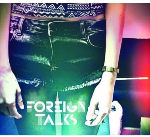 FOREIGN TALKS Foreign Talks (CD)