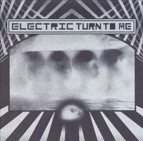 Electric Turn to Me by Electric Turn to Me [CD]
