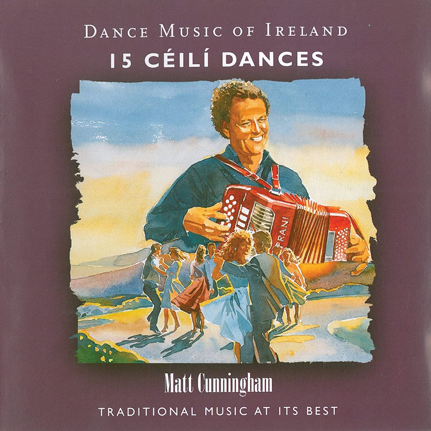 Matt Cunningham Dance Music of Ireland: Céilí Dances - Volume 15 (CD) Album