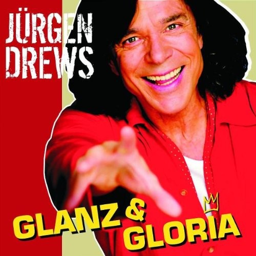 Jürgen Drews Glanz & Gloria (CD)